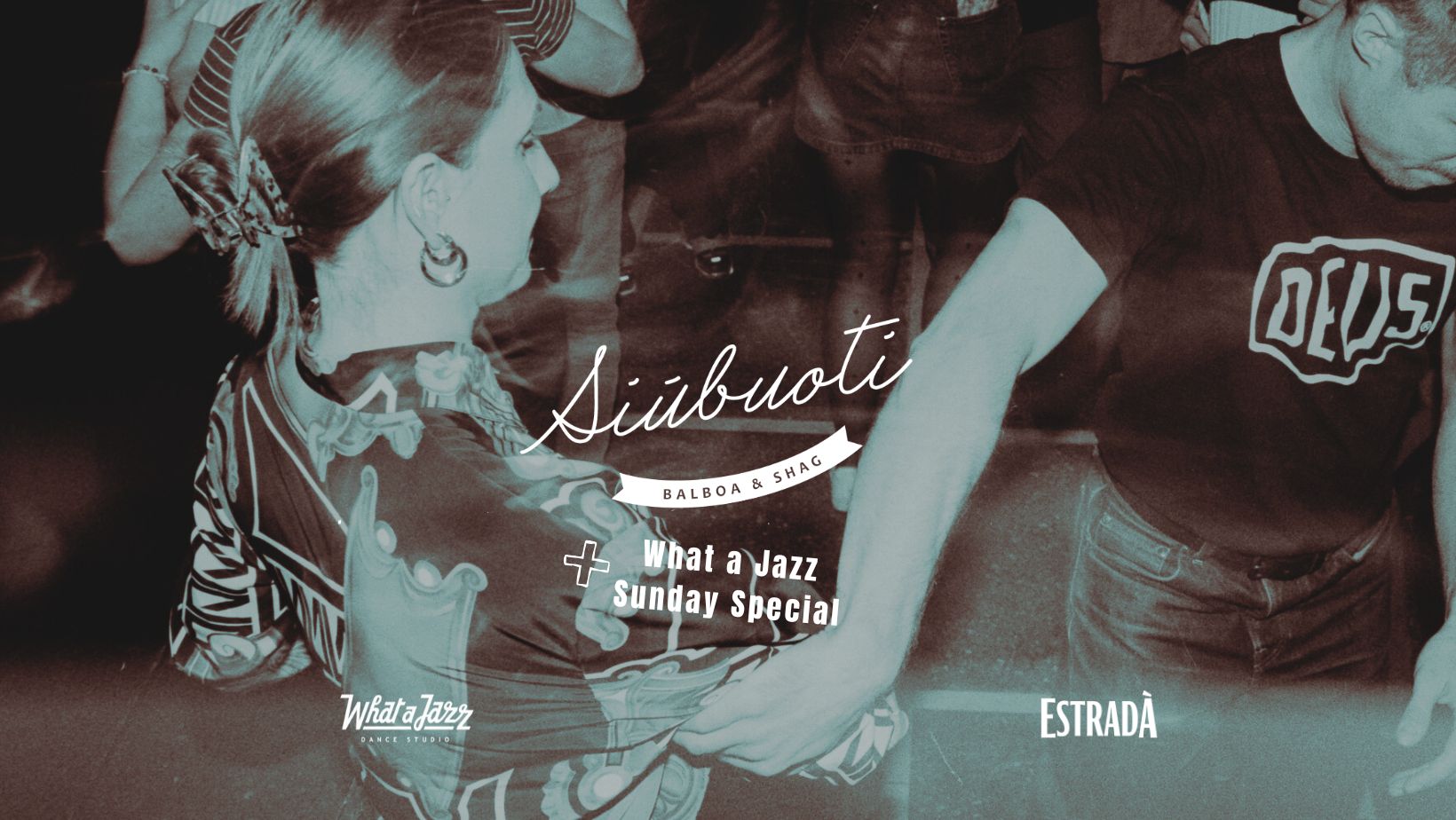 siūbuoti+estrada